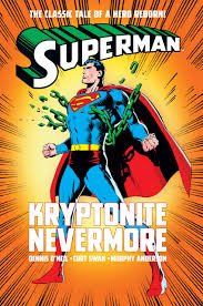 SUPERMAN KRYPTONITE NEVERMORE HC