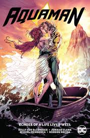 AQUAMAN VOL 04 ECHOES OF A LIFE LIVED WELL TP