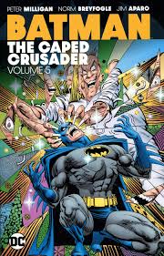 BATMAN THE CAPED CRUSADER VOL 05 TP