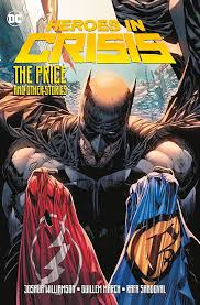 HEROES IN CRISIS THE PRICE AND OTHER STORIES TP